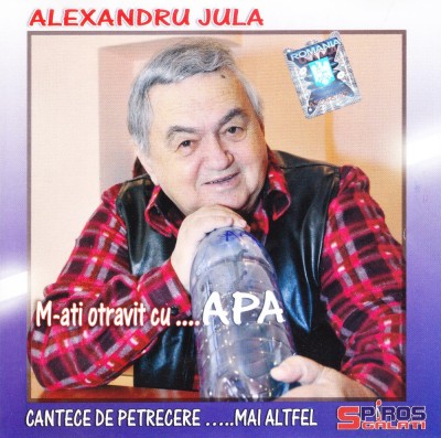 CD Pop: Alexandru Jula &amp;ndash; M-ati otravit cu .... apa ( original, stare f.buna ) foto