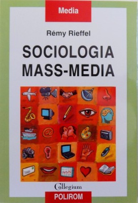 SOCIOLOGIA MASS - MEDIA de REMY RIEFFEL , 2008 foto