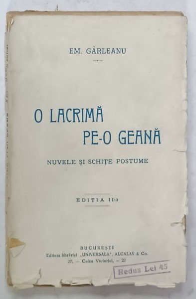 O LACRIMA PE - O GEANA de EMIL GARLEANU , NUVELE SI SCHITE POSTUME , 1926