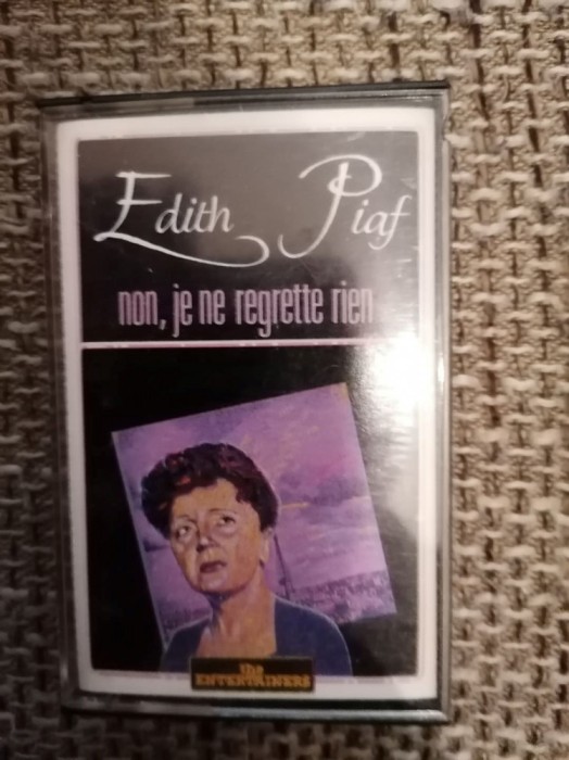 Caseta EDITH PIAF - NON, JE NE REGRETTE RIEN