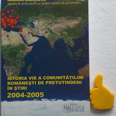 Istoria vie a comunitatilor romanesti de pretutindeni in stiri vol. 1 2004-2005