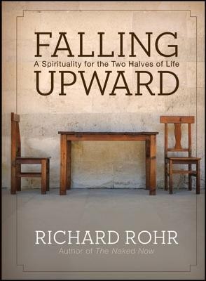 Falling Upward: A Spirituality for the Two Halves of Life foto