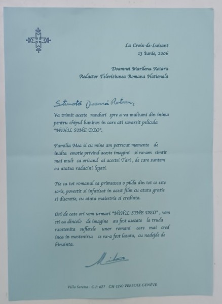SCRISOARE SEMNATA OLOGRAF SI COMPLETATA CU NUMELE DESTINATAREI DE M.S. REGELE MIHAI I AL ROMANIEI , 13 IUNIE , 2006