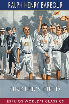 Finkler&amp;#039;s Field (Esprios Classics): A Story of School and Baseball foto