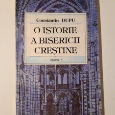 Religie Constantin Dupu O Istorie a Bisericii Crestine volum 1