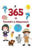 365 de Intrebari si Raspunsuri