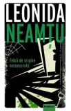 Febra de origine necunoscuta - Leonida Neamtu