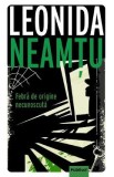 Febra de origine necunoscuta - Leonida Neamtu, 2021