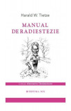 Manual de radiestezie - Paperback brosat - Harald Tietze - Mix
