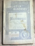 F.1 Carte Micromegas - Voltaire - Biblioteca Minervei Nr. 85, Prefata J. B. Hetrat, Raritate Antebelica Filozofie, Colectie