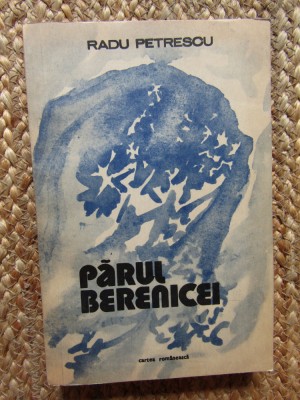 Parul Berenicei- Radu Petrescu foto
