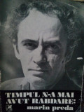Marin Preda - Timpul n-a mai avut rabdare (editia 1981)