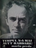 Marin Preda - Timpul n-a mai avut rabdare (Editia: 1981)