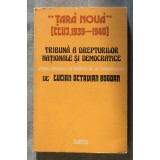 Lucian Octavian Bogdan (ed.) - &quot;Țară nouă&quot; (Cluj, 1939-1940) - Tribună a drept..