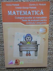 Culegere auxiliar al manualelor pentru MATEMATICĂ - V.P&acirc;r&acirc;ială, D. P&acirc;r&acirc;ială