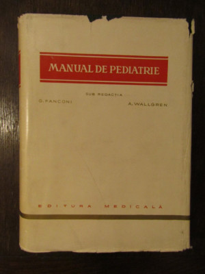 MANUAL DE PEDIATRIE-G.FANCONI,A.WALLGREN foto