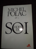 Hors de soi- Michel Polac