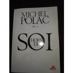 Hors de soi- Michel Polac