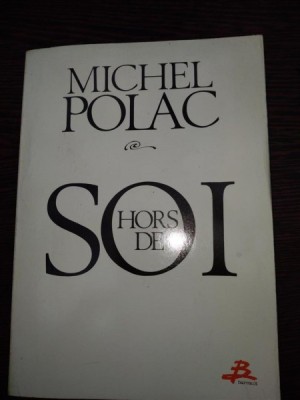 Hors de soi- Michel Polac foto