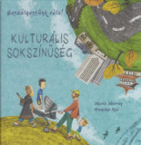 Besz&eacute;lgess&uuml;nk r&oacute;la! - Kultur&aacute;lis soksz&iacute;nűs&eacute;g - Marie Murray