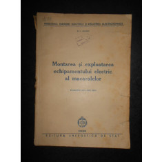 B. V. JDANOV - MONTAREA SI EXPLOATAREA ECHIPAMENTULUI ELECTRIC AL MACARALELOR