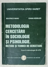 METODOLOGIA CERCETARII IN SOCIOLOGIE SI PSIHOLOGIE ...CURS de BEATRICE MANU si IOANA KESSLER , 2014 , SUBLINIAT *