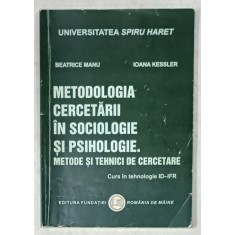 METODOLOGIA CERCETARII IN SOCIOLOGIE SI PSIHOLOGIE ...CURS de BEATRICE MANU si IOANA KESSLER , 2014 , SUBLINIAT *