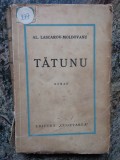 AL. LASCAROV - MOLDOVANU - TATUNU ( INTERBELICA )