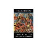 The Crusades: The World's Debate