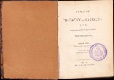 1114SPN Adal&eacute;kok a Th&ouml;k&ouml;ly- &eacute;s R&aacute;k&oacute;czi-kor irodalomt&ouml;rt&eacute;net&eacute;hez, Thaly K&aacute;lm&aacute;nt&oacute;l, m&aacute;sodik k&ouml;tet, R&aacute;k&oacute;czi kora (1703-35) ... 1872