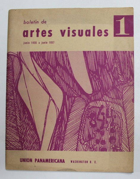 BOLETIN DE ARTES VISUALES nr. 1 - JUNIO 1956 a junio 1957
