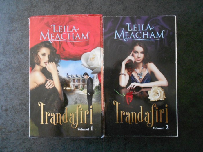 LEILA MEACHAM - TRANDAFIRI 2 volume