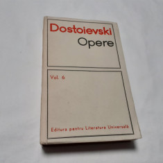 Dostoievski Opere vol 6 IDIOTUL RF21/3