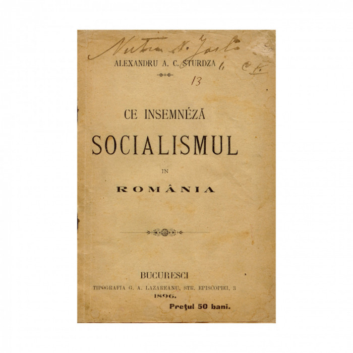 Alexandru A. C. Sturdza, Ce &icirc;nseamnă socialismul &icirc;n Rom&acirc;nia, 1896