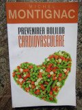 Prevenirea bolilor cardiovasculare -MICHEL MONTIGNAC