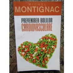 Prevenirea bolilor cardiovasculare -MICHEL MONTIGNAC