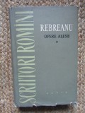 Rebreanu - Opere alese - Vol. 1 - Nuvele, schite, povestiri - ESPLA - 1959
