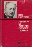 Ion Livescu - Amintiri si scrieri despre teatru