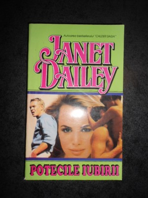 JANET DAILEY - POTECILE IUBIRII foto