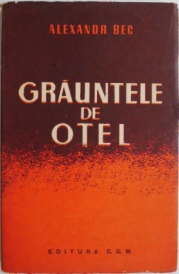 Grauntele de otel &amp;ndash; Alexandr Bec foto