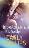 Carly Phillips, Indrazneste sa ramai