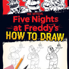 How to Draw Five Nights at Freddy's: An Afk Book