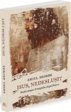 Isus, nedeslușit - Paperback brosat - Amiel Drimbe - Ratio et Revelatio