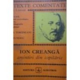 Ion Creanga - Amintiri din copilărie ( TEXTE COMENTATE )