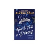How to Find a Princess: Runaway Royals
