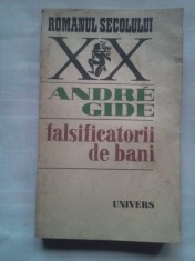 (C423) ANDRE GIDE - FALSIFICATORII DE BANI