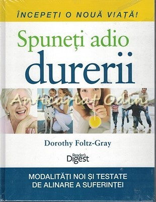 Spuneti Adio Durerii - Dorothy Foltz-Gray