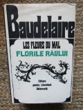 Baudelaire Florile Raului - Les Fleurs du Mal, Editie de Lux, 1968, Franceza, 1554 Pagini