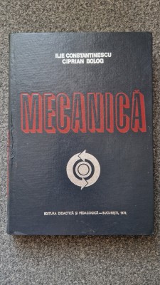 MECANICA - Constantinescu, Bolog foto