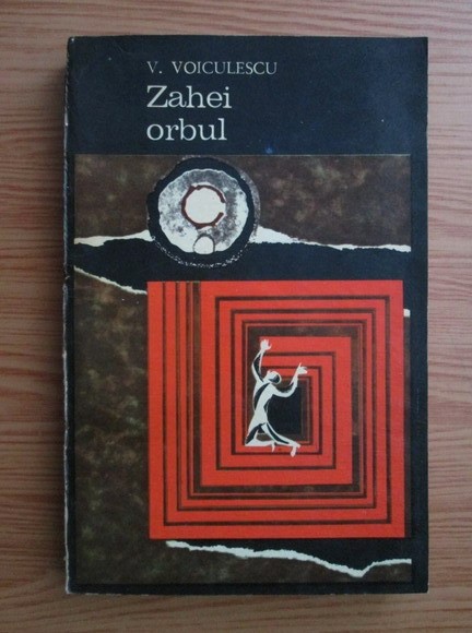 Vasile Voiculescu - Zahei orbul